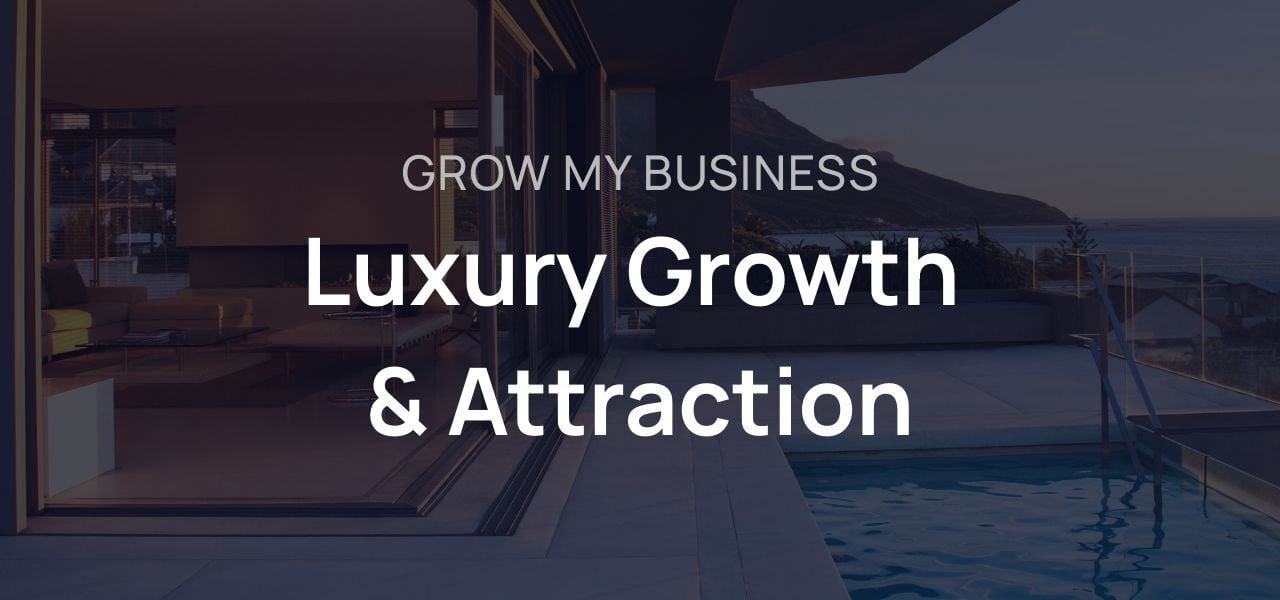 Luxury Growth